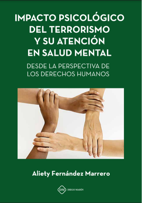 El impacto psicológico del terrorismo y su atención en salud mental desde la perspectiva de los Derechos Humanos